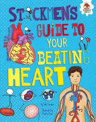 Title: Stickmen's Guide to Your Beating Heart, Author: John Farndon