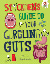 Title: Stickmen's Guide to Your Gurgling Guts, Author: John Farndon