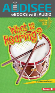 Title: What Is Hearing?, Author: Jennifer Boothroyd