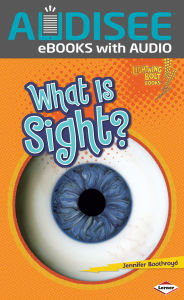 Title: What Is Sight?, Author: Jennifer Boothroyd