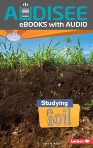 Title: Studying Soil, Author: Sally M. Walker