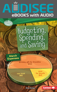 Title: Budgeting, Spending, and Saving, Author: Bitsy Kemper