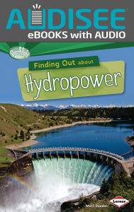 Title: Finding Out about Hydropower, Author: Matt Doeden