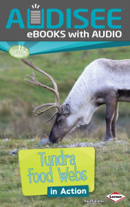 Title: Tundra Food Webs in Action, Author: Paul Fleisher