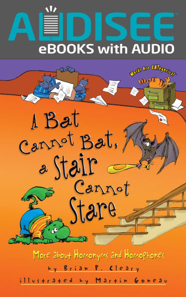 A Bat Cannot Bat, a Stair Cannot Stare: More about Homonyms and Homophones