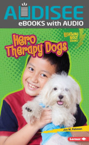 Title: Hero Therapy Dogs, Author: Jon M. Fishman