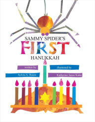 Title: Sammy Spider's First Hanukkah, Author: Sylvia A. Rouss