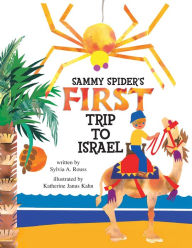 Title: Sammy Spider's First Trip to Israel, Author: Sylvia A. Rouss
