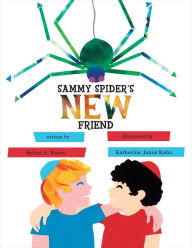 Title: Sammy Spider's New Friend, Author: Sylvia A. Rouss