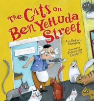 Title: The Cats on Ben Yehuda Street, Author: Ann Redisch Stampler