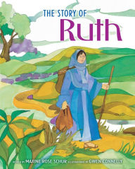 Title: The Story of Ruth, Author: Maxine Rose Schur