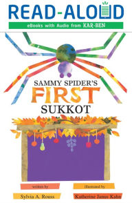 Title: Sammy Spider's First Sukkot, Author: Sylvia A. Rouss