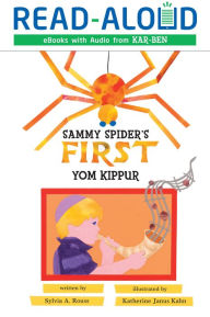 Title: Sammy Spider's First Yom Kippur, Author: Sylvia A. Rouss