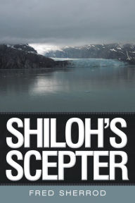 Title: Shiloh'S Scepter, Author: Fred Sherrod
