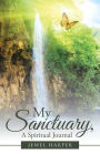 My Sanctuary, A Spiritual Journal