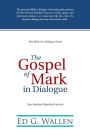 The Gospel of Mark in Dialogue