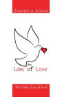 The Law of Love: The Other Law of God