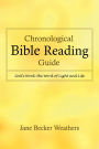 Chronological Bible Reading Guide: God's Word: the Word of Light and Life