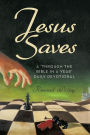 Jesus Saves: A 'Through the Bible in a year' daily devotional
