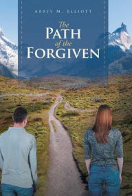 Title: The Path of the Forgiven, Author: Abbey M Elliott