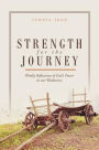 Strength for the Journey: Weekly Reflections of God's Power in our Weaknesses