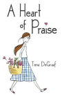A Heart of Praise