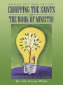 Moving Out From the Pew: Equipping The Saints For The Work Of Ministry: A Training Manual For Lay Leaders
