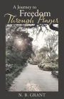 A Journey to Freedom Through Prayer