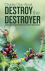 Destroy the Destroyer: how to deal with Bitterness and enjoy your freedom
