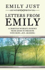 Letters from Emily: A Christian Woman's Journey from Abuse to Freedom with Hope-Joy-Blessing