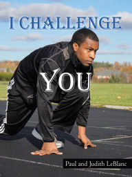 Title: I Challenge You, Author: Paul LeBlanc