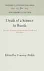 Death of a Science in Russia: The Fate of Genetics as Described in 