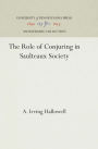 The Role of Conjuring in Saulteaux Society