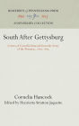 South After Gettysburg: Letters of Cornelia Hancock from the Army of the Potomac, 1863-1865