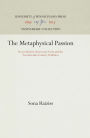 The Metaphysical Passion: Seven Modern American Poets and the Seventeenth-Century Tradition