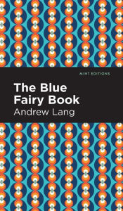 Title: The Blue Fairy Book, Author: Andrew Lang