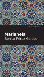 Title: Marianela, Author: Benito Pérez Galdós