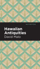 Hawaiian Antiquities: Moolelo Hawaii