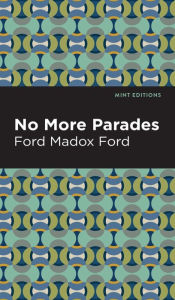 Title: No More Parades, Author: Ford Madox Ford