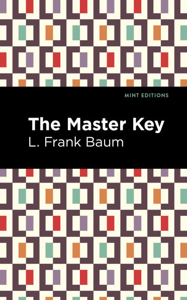 The Master Key: An Electric Fairy Tale