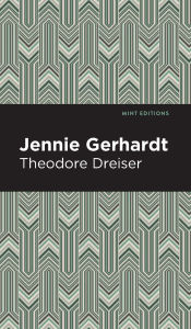 Title: Jennie Gerhardt, Author: Theodore Dreiser