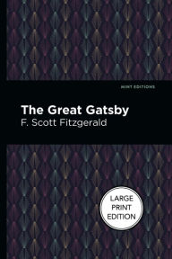 Title: The Great Gatsby: Large Print Edition, Author: F. Scott Fitzgerald