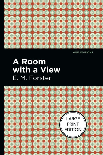 A Room with a View: Large Print Edition