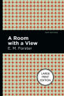 A Room with a View: Large Print Edition
