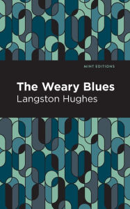 Title: The Weary Blues, Author: Langston Hughes