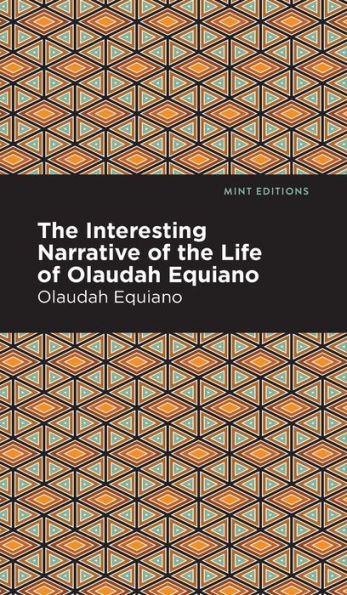 The Interesting Narrative of the Life of Olaudah Equiano