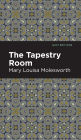 The Tapestry Room: A Child's Romance