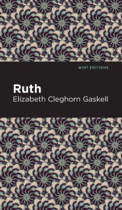 Title: Ruth, Author: Elizabeth Gaskell