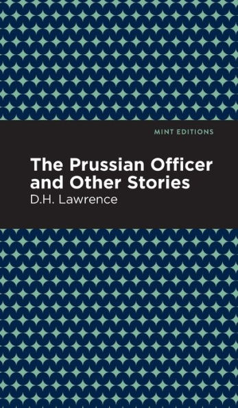 The Prussian Officer and Other Stories