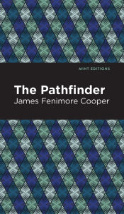 Title: The Pathfinder, Author: James Fenimore Cooper